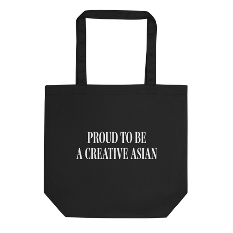 Organic Cotton Tote | Proud to be a Creative Asian