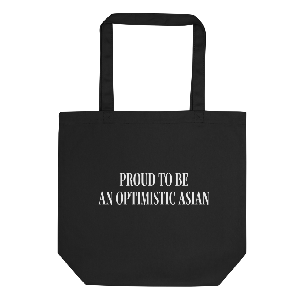 オーガニックコットン トートバッグ｜Proud to be an Optimistic Asian