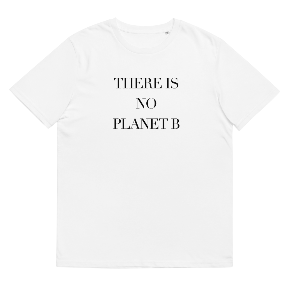 ユニセックス オーガニックコットンTシャツ｜There is no planet B
